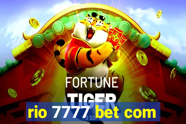 rio 7777 bet com